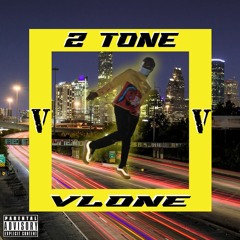 2 Tone Vlone
