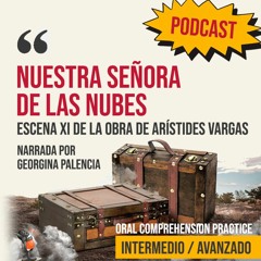 Story in Spanish: Nuestra Señora de las Nubes