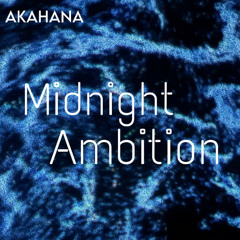 Midnight Ambition