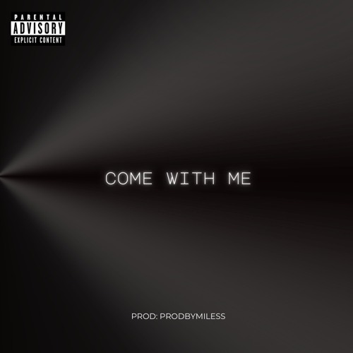 Come With Me