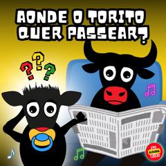 Aonde o Torito Quer Passear?
