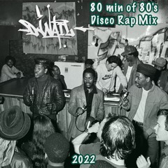 80 min of 80's (Disco Rap mix 2022)