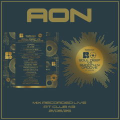 AON - Recorded live at SoulStructure Presents: Soul Deep vs Smooth N Groove (21st June 2025)