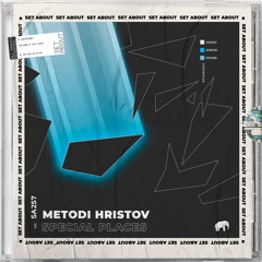 Metodi Hristov - Special Places (Original Mix) [RADIO EDIT]
