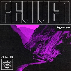 Lowcation - Revived