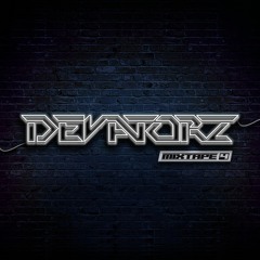 DEVATORZ - MIXTAPE #4 - RAW