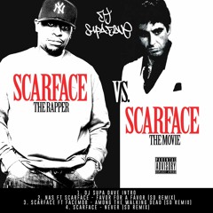 SCARFACE the rapper VS SCARFACE the movie