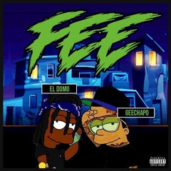 Fee Feat. El Domo