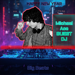 DJ Michael Ace Guest Mix for DJ RobyX - Big Beats [New Year Eve 2025-2026]