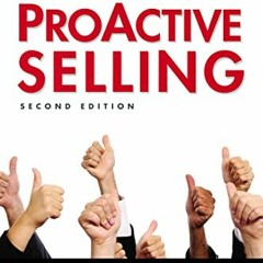 View [EPUB KINDLE PDF EBOOK] ProActive Selling: Control the Process--Win the Sale by  William Miller
