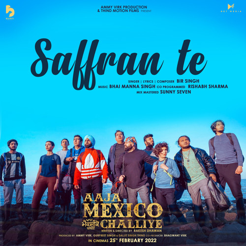 Saffran Te (from the Movie 'Aaja Mexico Challiye') [feat. Ammy Virk]