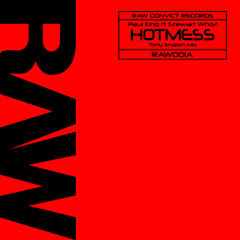 Hotmess (Tony English Dirty Radio Edit)