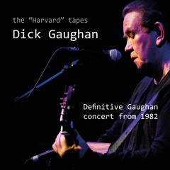 Stream Dick Gaughan | Listen to top hits and popular tracks online