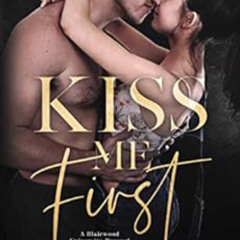 free EBOOK 📪 Kiss Me First: A Coming Of Age Sports Romance (Blairwood University) by