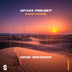 SEN036  Spaxx Project - Sand Dunes (Remix)