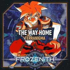 The Way Home (Terranigma) - Frozenith Remix