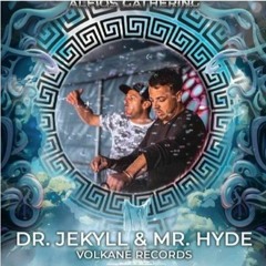 Dr Jekyll & Mr Hyde - Eudaimomia Festival (Grèce) Techno-Psy