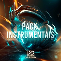 Pack Instrumentais Vol. 03 - Dener Delatorre