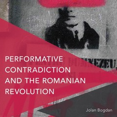 get⚡[PDF]❤ Performative Contradiction and the Romanian Revolution (Critical Pers