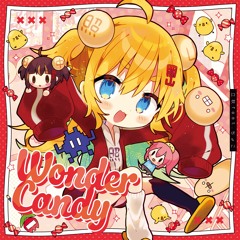 【M3-2023春】Wonder Candy クロスフェード【立秋 feat.ちょこ】
