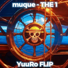 muque - The 1(YuuRo FLIP)［EXTENDEDMIX］