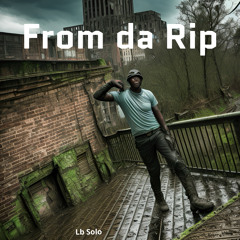 From Da Rip