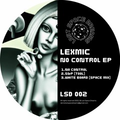 No Control EP [LSD 002] clips