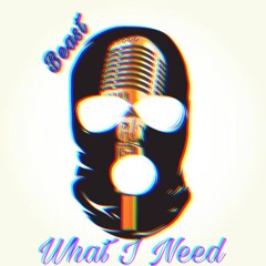 Beast(What I Need) prod. by Stunnah Beatz