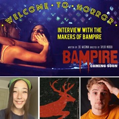 Ep 191 Bampire - Interview with Zoe & Malachite