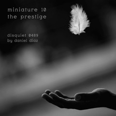 Miniature 10 "The Prestige" (disquiet0489)
