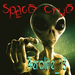 Aerolite_13 - Space Crue