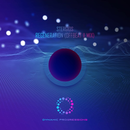 Stergios Regeneration (Offbeat II Remix)