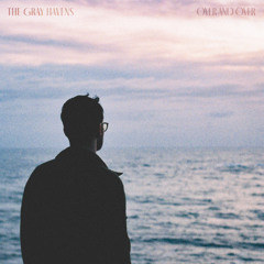 The Gray Havens - "Over & Over"