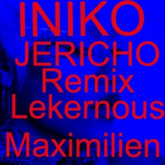 INIKO- Jericho - Remix - Free Downloads -