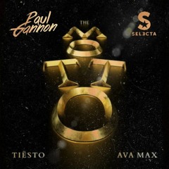 Tiesto Feat. Ava Max - The Motto (Paul Gannon & DJ Selecta Remix) [Free download]