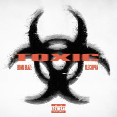 Jhonni Blaze X NLE Choppa - Toxic