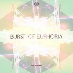Burst of Euphoria