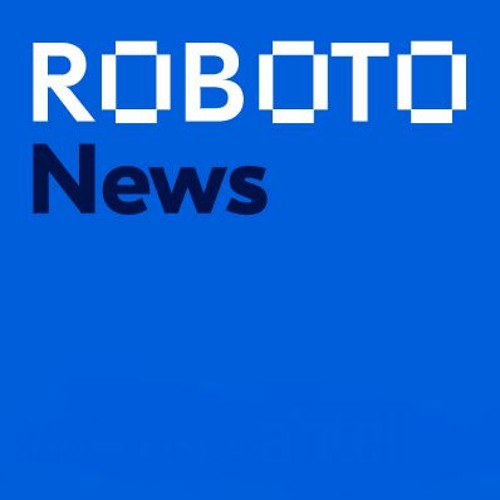Roboto News 09.06.21