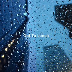 Out To Lunch