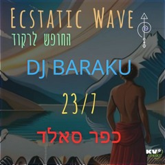 Baraku - Live DJ Set at Ecstatic Wave July 2023