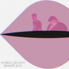 Muñeco De Haiti - Rewhite Edit