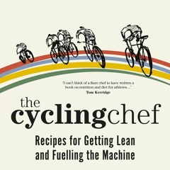 ⚡Read🔥PDF Cycling Chef: Recipes for Getting Lean and Fuelling the Machine, The