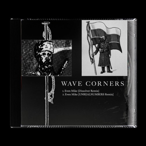 Wave Corners - Even Mike remixes