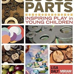 [Read] EPUB 📂 Loose Parts: Inspiring Play in Young Children (Loose Parts Series) by