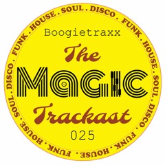 The Magic Trackast 025 - Boogietraxx [US]