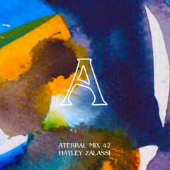 Aterral Mix 42 - Hayley Zalassi