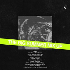 Formula's Big Summer Mix Up Pt.1