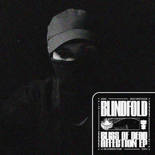 BLINDFOLD - BLISS OF DEAD AFFECTION