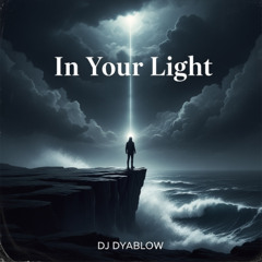 In Your Light