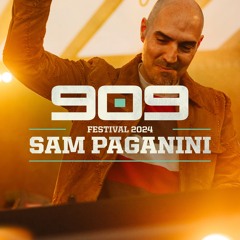 SAM PAGANINI ▪ 909 FESTIVAL 2024
